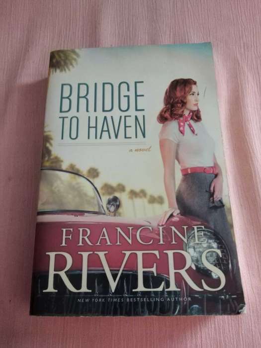 Francine Rivers Bridge to Haven