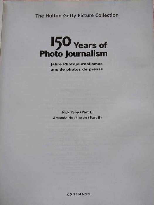 The Hulton Getty Picture Collection 150 Years of Photo Journalism