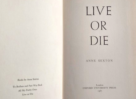 Live or Die - Anne Sexton