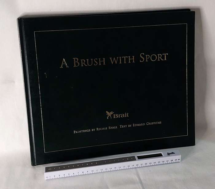 A Brush with Sport - Ritchie Ryall & Edward Griffiths