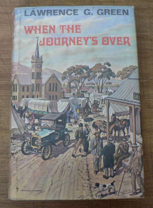 When the journey's over by Lawrence G. Green