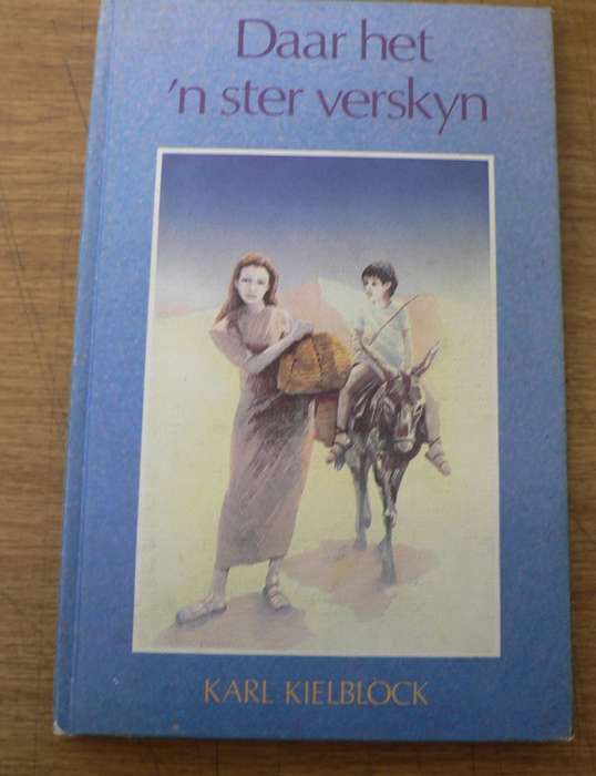 Daar het 'n ster verskyn deur Karl Kielblock