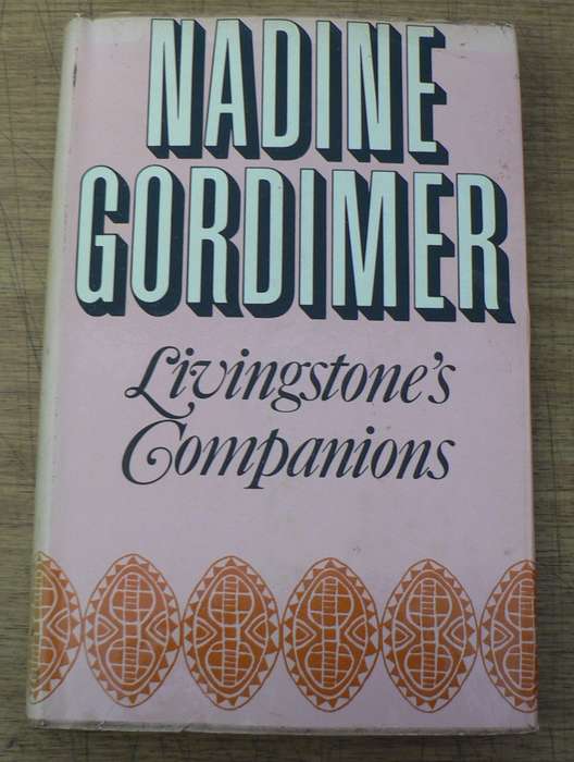 Livingstone's companions by Nadine Gordimer