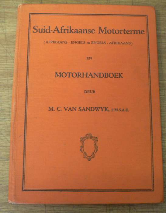 Suid-Afrikaanse motorterme en motorhandboek deur M.C. van Wyk