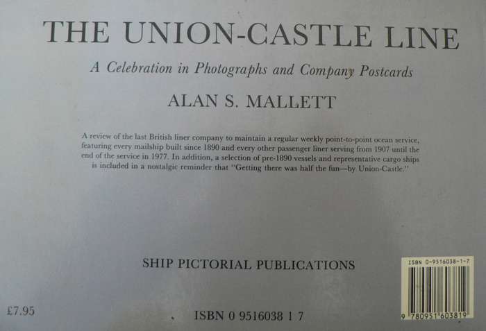 The Union-Castle line, a celebration in photographs and postcards by Alan S. Mallet
