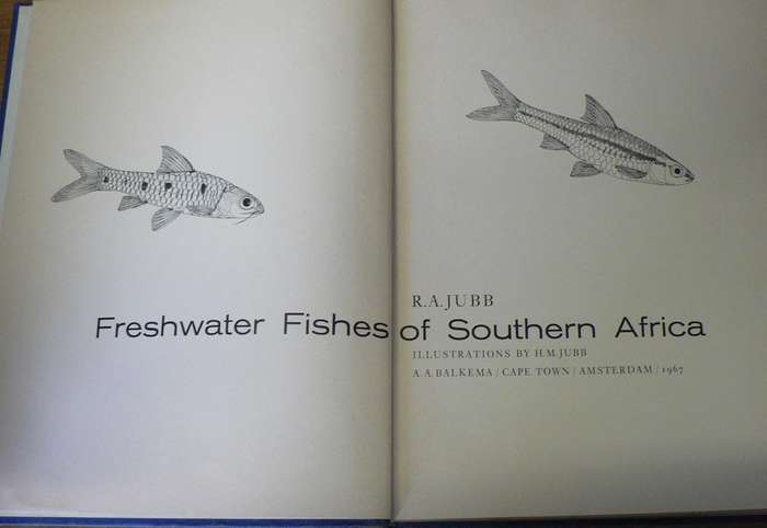 Freshwater fishes of Southern Africa by R.A. Jubb(scarce book)