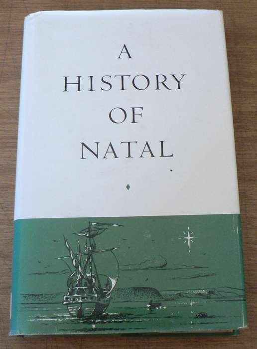 a History of Natal by Brookes and Web(KZN history)