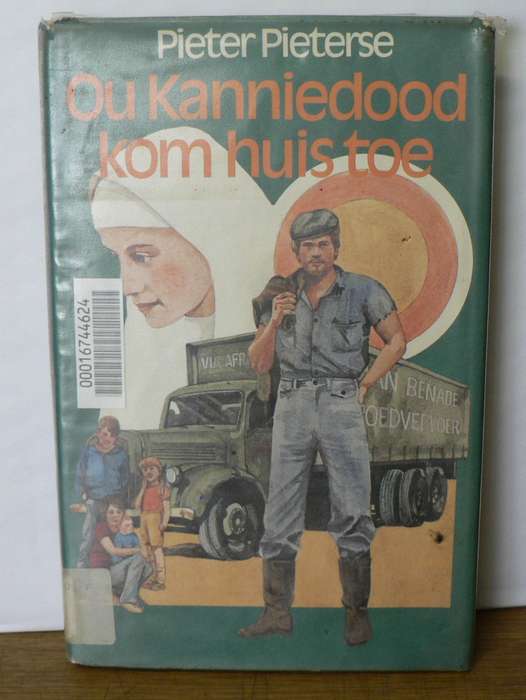 Ou Kanniedood kom huis toe deur Pieter Pieterse