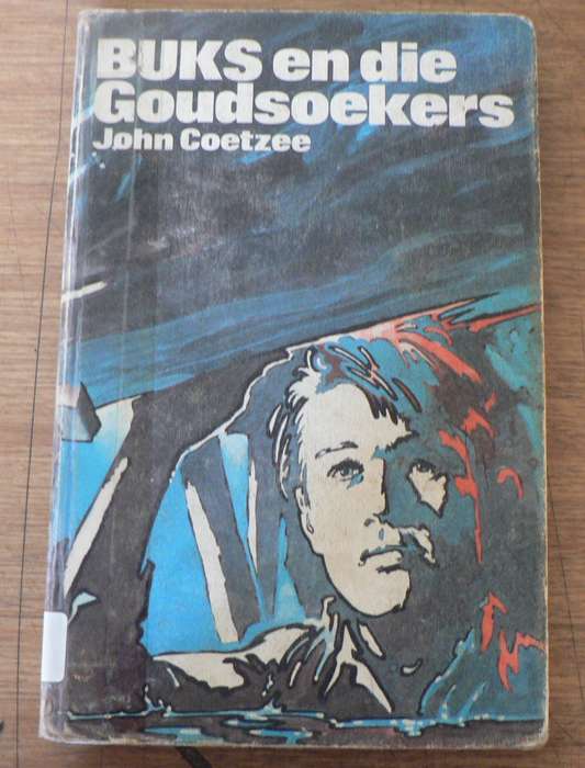 Buks en die Goudsoekers deur John Coetzee