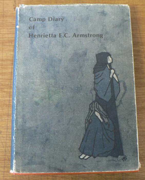 Camp Diary of Henrietta E.C. Armstrong (Anglo Boer War/scarce)