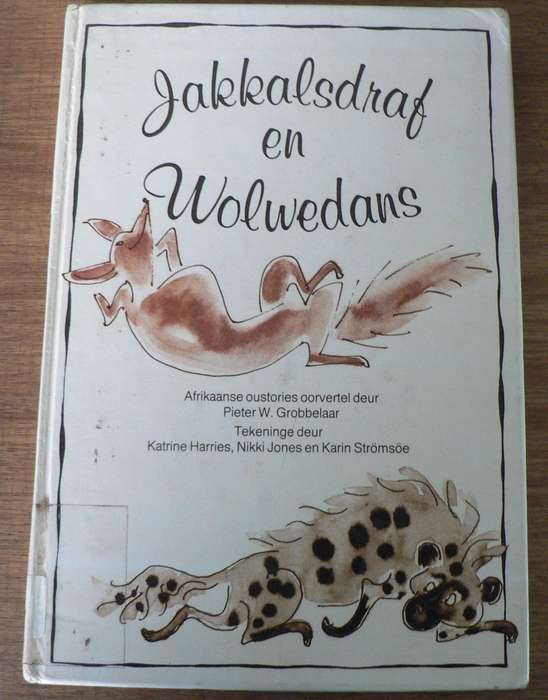Jakkals en Wolwedans deur Pieter W. Grobbelaar.(Afrikaanse oustories)