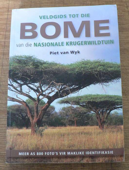 Veldgids tot die bome van die Nasionale Krugerwildtuin deur Piet van Wyk