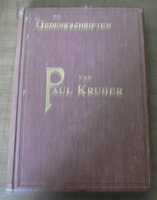 Gedenkschriften van Paul Kruger (oorspronklike Nederlande uitgawe 1902)