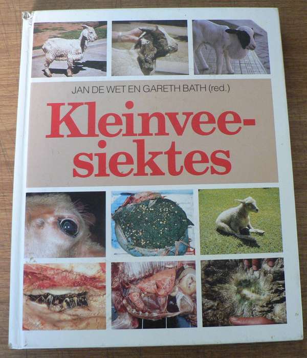 Kleinveesiektes deur Jan de Wet en Gareth Bath(red.)