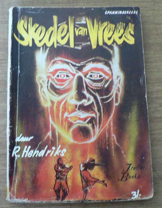 Spanningsreeks:Skedel van Vrees deur R. Hendriks (Treffer boeke)