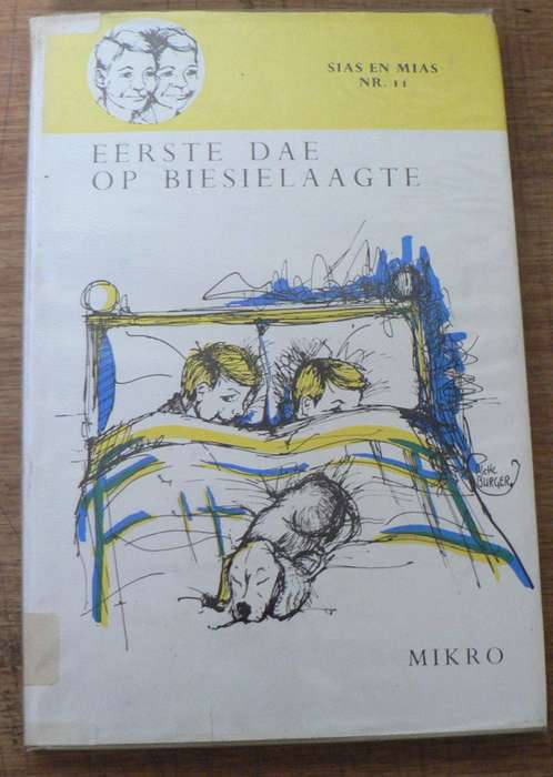 Eerste dae op Biesieslaagte deur Mikro(Sias and Mias-reeks no. 11)