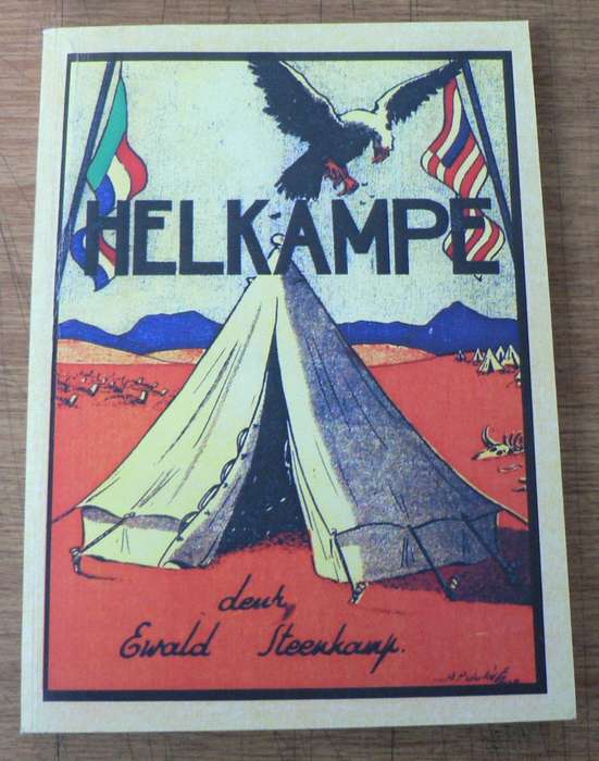 Helkampe deur Ewald Steenkamp (konsentrasiekampe)
