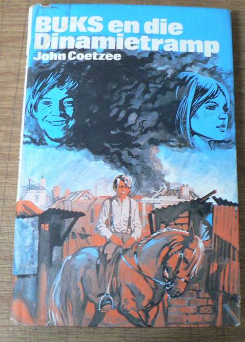 Buks en die Dinamietramp  deur John Coetzee