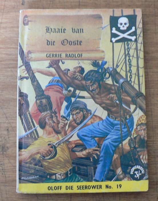 Oloff die seerower: Haaie van die Ooste deur Gerrie Radlof, no 19 (Pionier boeke)