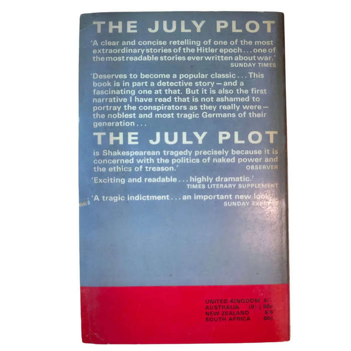 The July Plot - Roger Manvell and Heinrich Fraenkel