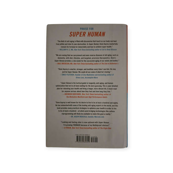 Super Human - Dave Asprey (Author of the Bulletproof diet)