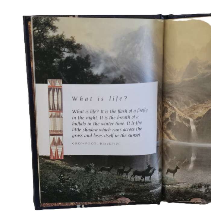 In Beauty May I walk Words of Wisdom by Native Americans, Helen Exley et al, 1997