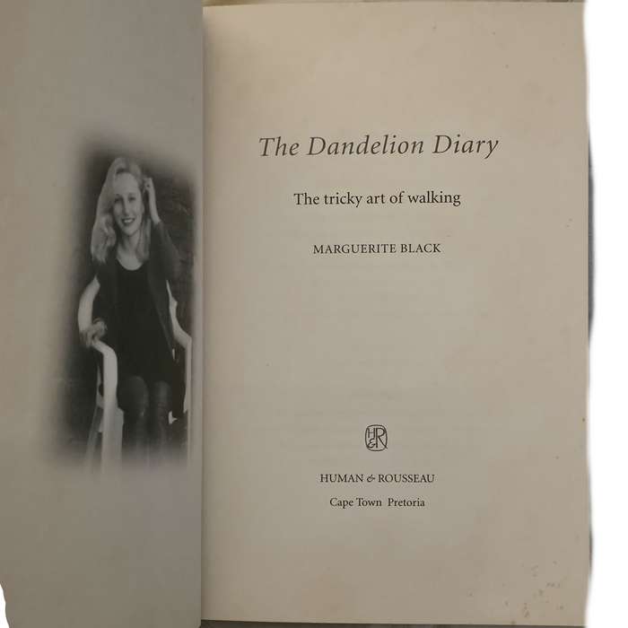 The Dandelion Diary: The Tricky Art of Walking - Marguerite Black