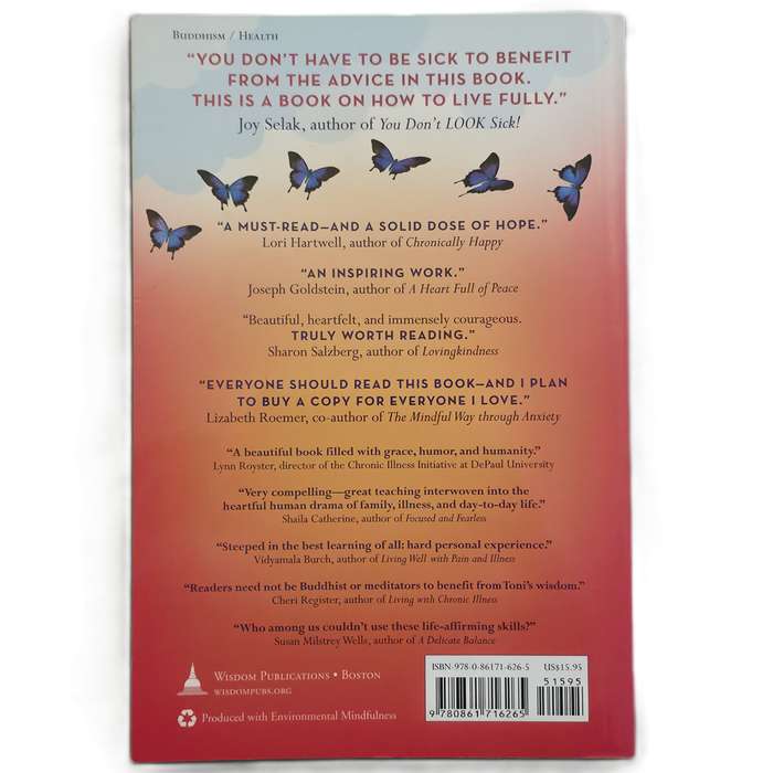 HOW TO BE SICK: A BUDDHIST-INSPIRED GUIDE FOR THE CHRONICALLY ILL & THEIR CAREGIVERS:  BERNHARD