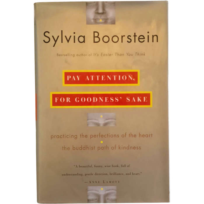 Pay Attention For Goodness' Sake - Sylvia Boorstein