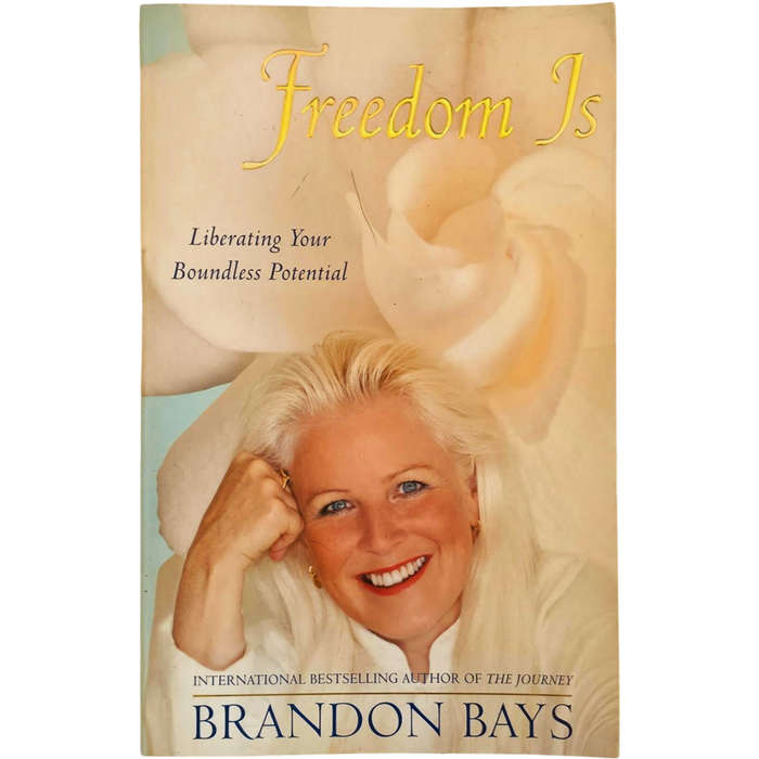 Freedom Is - Brandon Bays