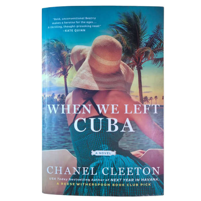 When We Left Cuba - Chanel Cleeton