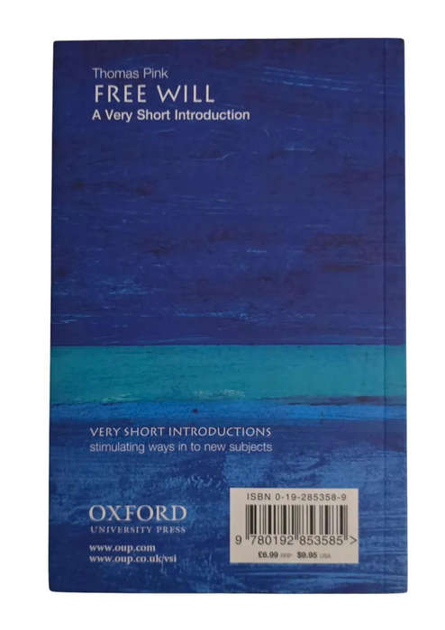 Free will: a very short introduction - Thomas Pink