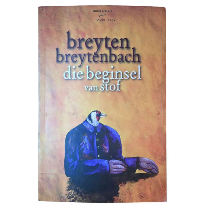 Die Beginsel van Stof - Breyten Breytenbach
