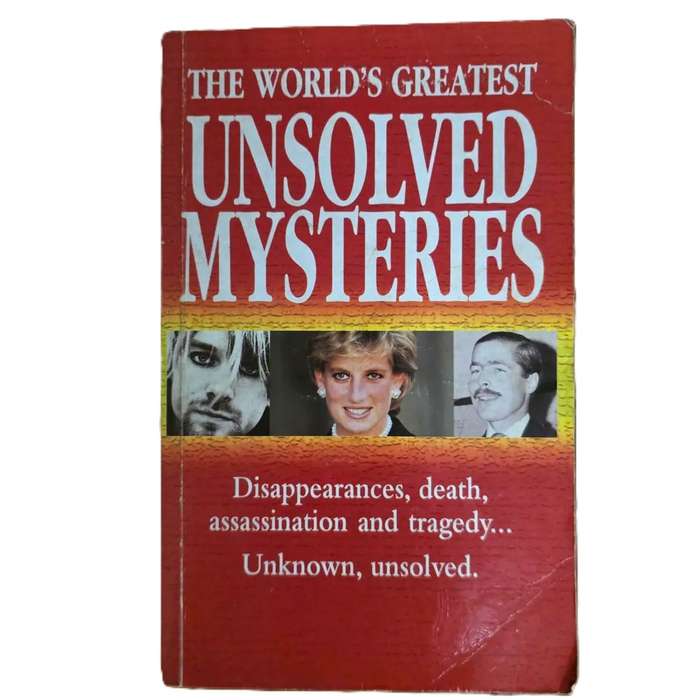 The World's Greatest Unsolved Mysteries
