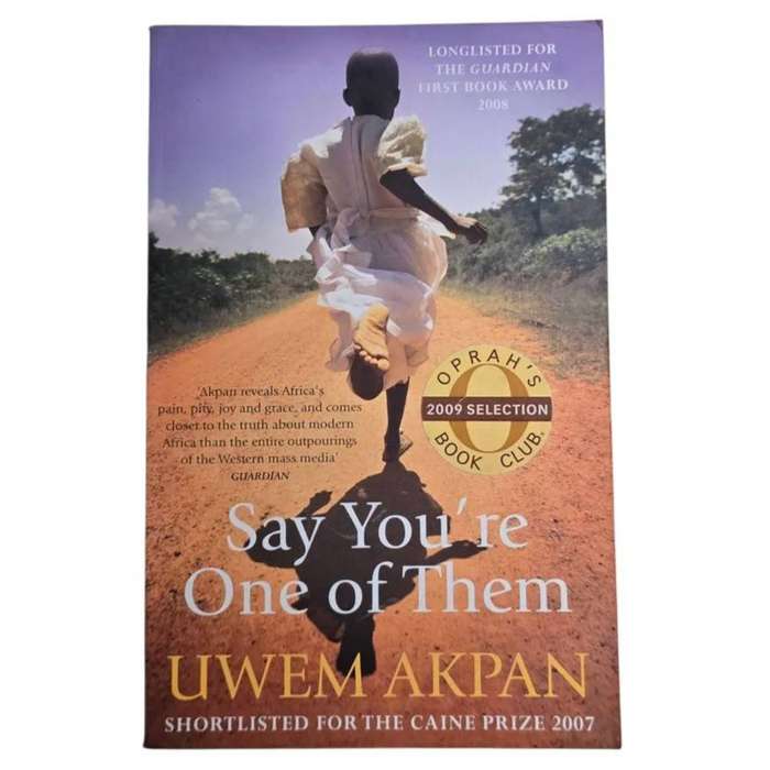 Say You're One of Them - Uwem Akpan