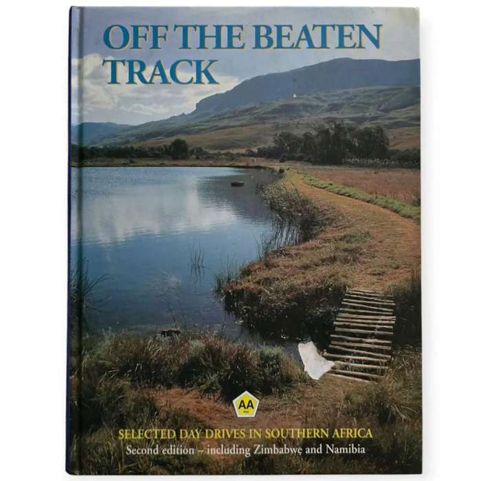 Off the Beaten Track Second Edition - Automobile Association of South Africa