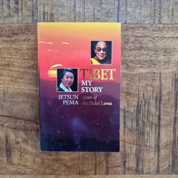 Tibet: My Story - Jetsun Pema, sister of the Dalai Lama