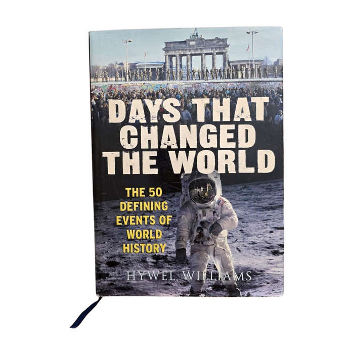 Days that changed the world: 50 defining events of world history - Hywel Williams (FREE SHIPPING)