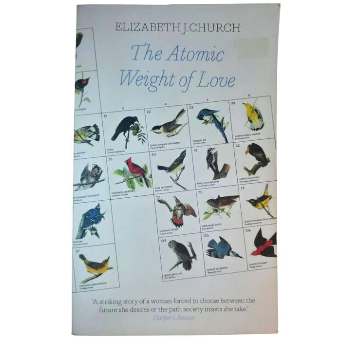 The Atomic Weight of Love - Elizabeth J Church