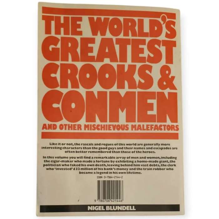 The world's greatest Crooks & conmen - Nigel Blundell
