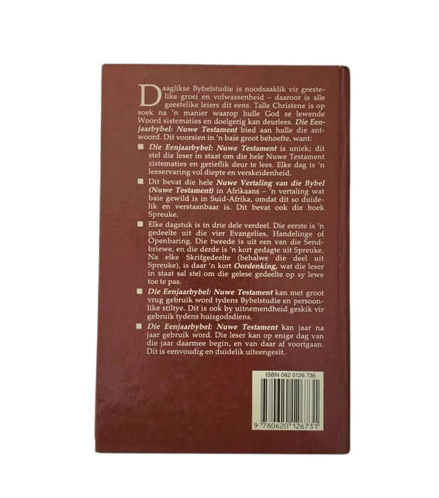 Die Eenjaarbybel: Nuwe Testament - Lees die volledige nuwe testament in 365 dae