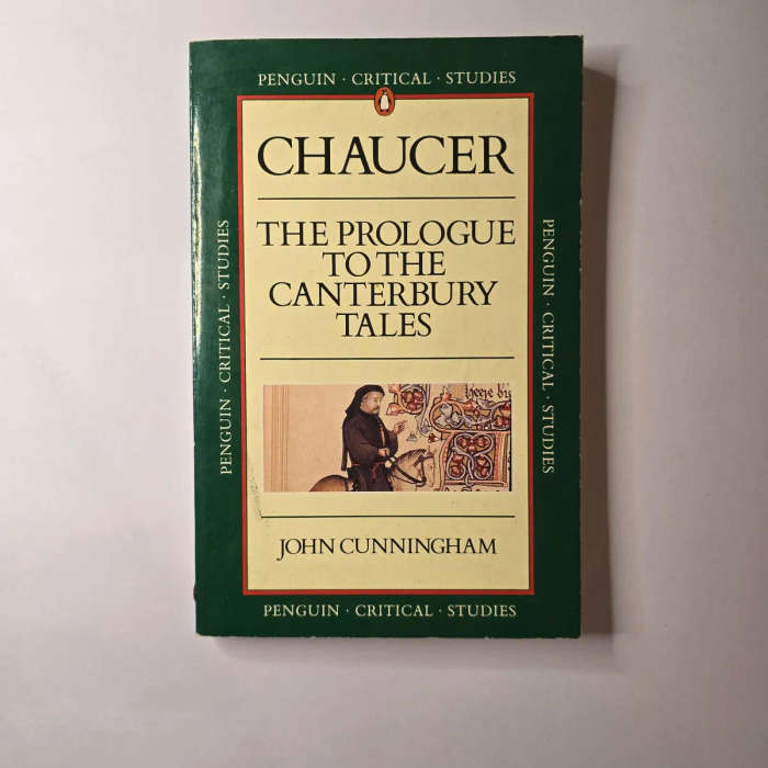 Chaucer: The Prologue to the Canterbury Tales - John Cunningham