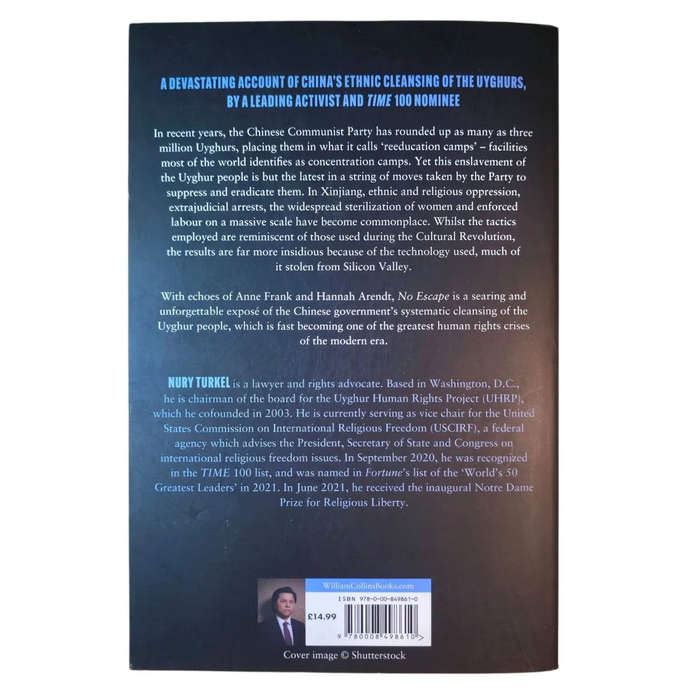 No Escape: The True Story of China's Genocide of the Uyghurs - Nury Turkel