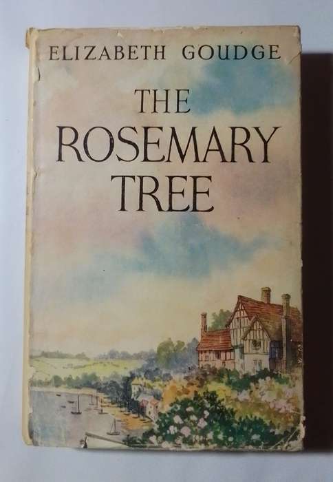 The rosemary tree-By: Elizabeth Goudge