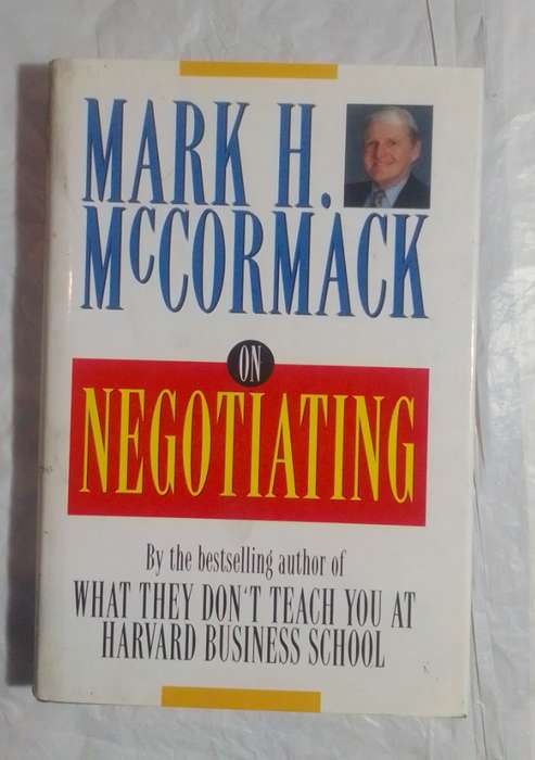 On negotiating-by: Mark H. McCormack