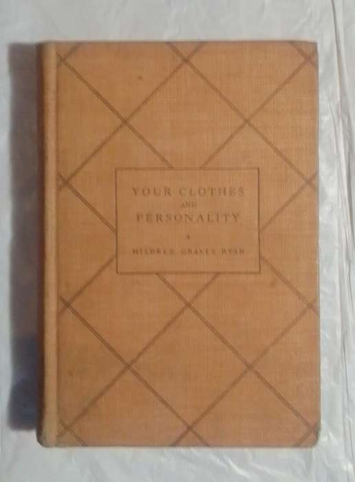 Your clothes and personality-by: Mildred Graves Ryan