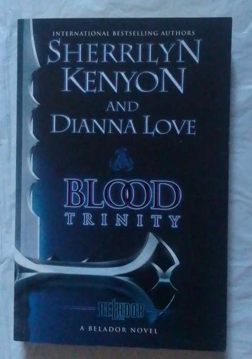 Blood trinity-By: Sherrilyn Kenyon and Dianna Love