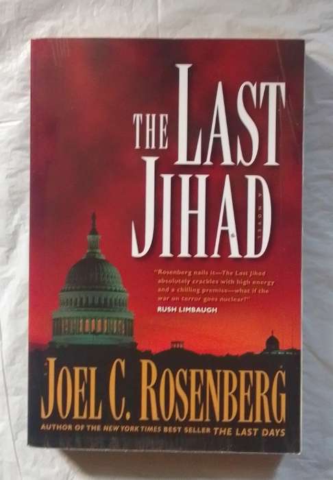 The last jihad-By: Joel C. Rosenberg