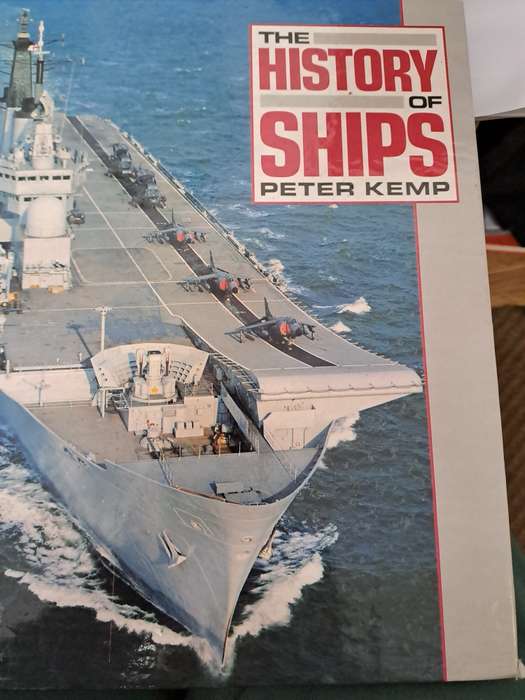 THE HISTORY OF SHIPS . Bu Peter Kemp