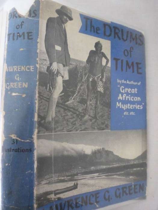 THE DRUMS OF TIME. By Lawrence Green.  (Signed)